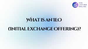 What is an IEO (Initial Exchange Offering)